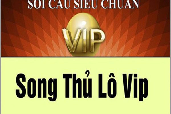 song thủ lô là gì