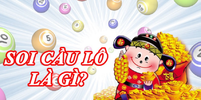 Soi cầu lô theo tháng mang đến cơ hội trúng lớn cho người chơi